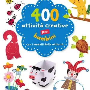 400 attività creative per bambini Ordina Subito