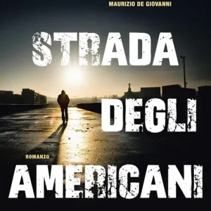La strada degli americani Ordina Subito