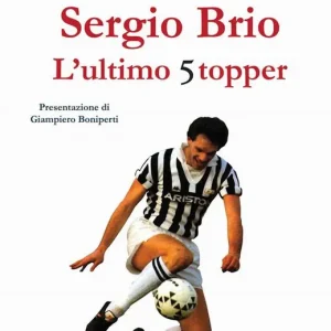 Occasione Imperdibile Sergio Brio. L‘ultimo stopper