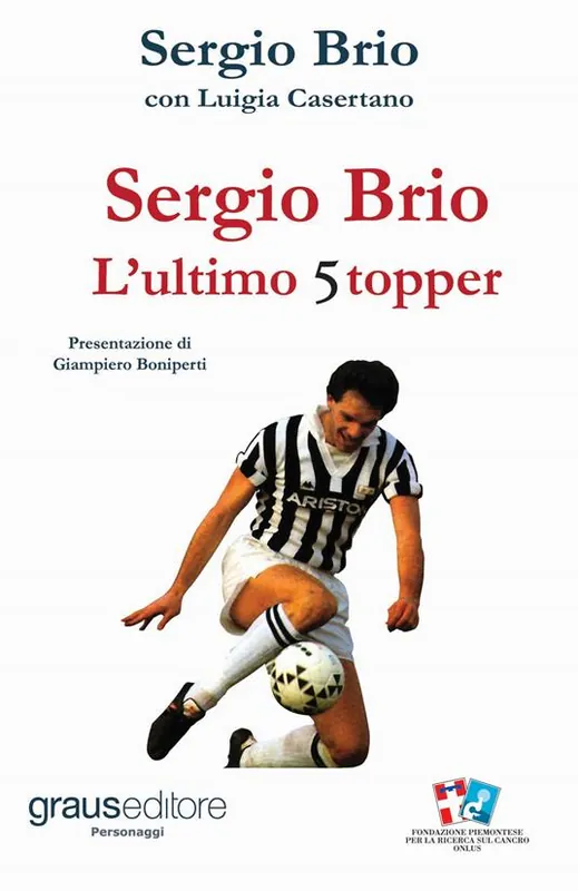 Occasione Imperdibile Sergio Brio. L‘ultimo stopper