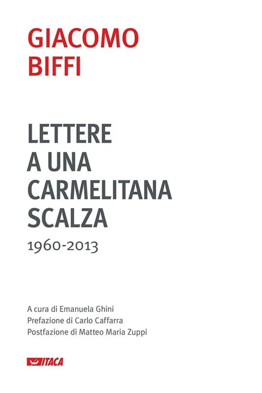 Lettere a una carmelitana scalza (1960-2013) Esclusivo