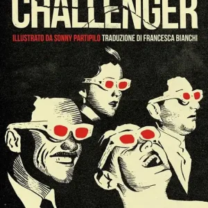 Challenger. Ediz. illustrata Spedizione Espresso