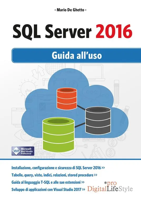 Consegna Rapida SQL Server 2016. Guida all‘uso
