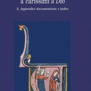 Da perfidi judaei a carissimi a Dio. Vol. 2 Appendici documentarie e indici A Buon Prezzo