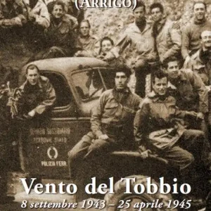 Consegna Rapida Vento del Tobbio. 8 settembre 1943-25 aprile 1945