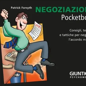 Prezzo Conveniente Negoziazione. Consigli, tecniche e tattiche per negoziare l‘accordo migliore