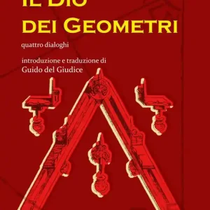 Direttamente Dal Produttore Il Dio dei geometri. Quattro dialoghi