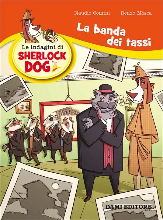Saldi La banda dei tassi. Le indagini di Sherlock Dog
