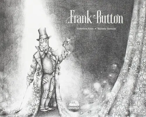 Super Prezzo Frank Button. Ediz. illustrata