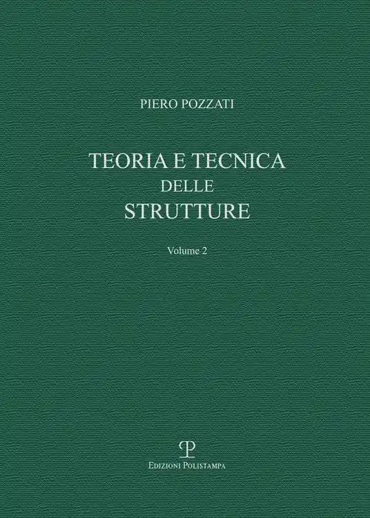 Novità Teoria e tecnica delle strutture. Vol. 2 Sistemi di travi
