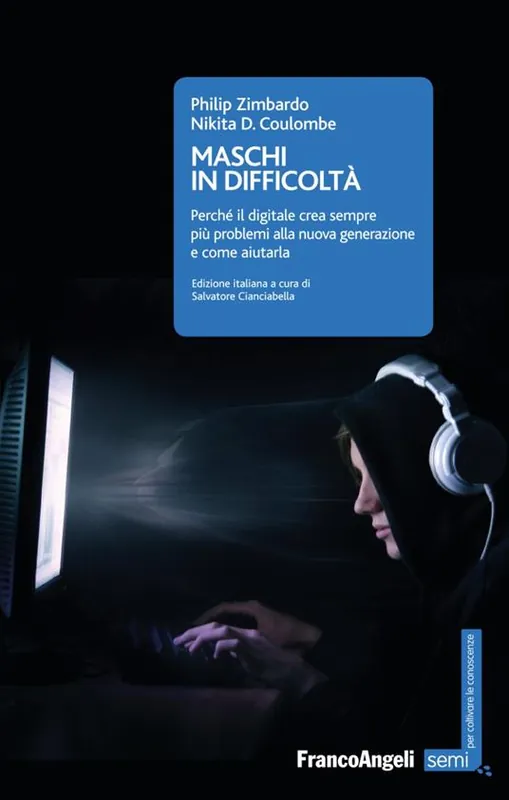 Maschi in difficoltà. Perché il digitale crea sempre più problemi alla nuova generazione e come aiutarla Professionale