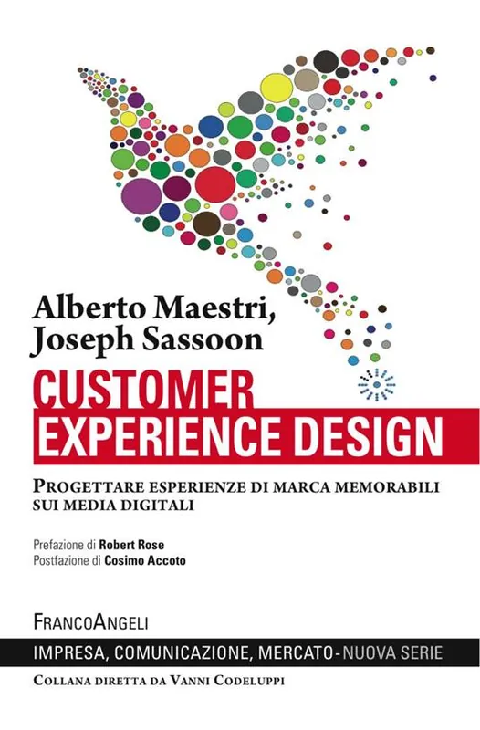 Professionale Customer experience design. Progettare esperienze di marca memorabili sui media digitali