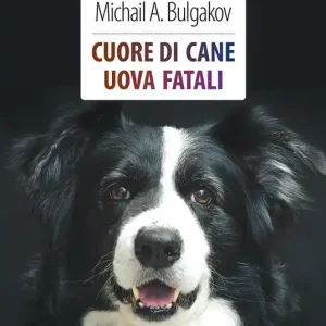 Cuore di cane-Uova fatali. Ediz. integrale. Con Segnalibro Offerta Del Giorno