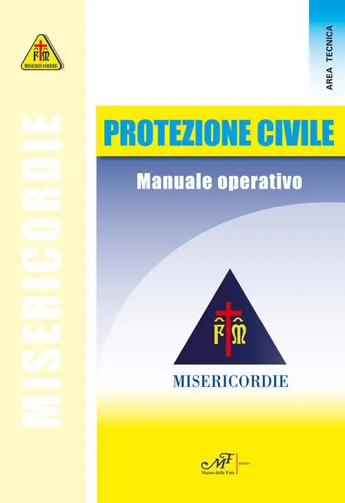 Protezione civile. Manuale operativo. Misericodie A Buon Prezzo