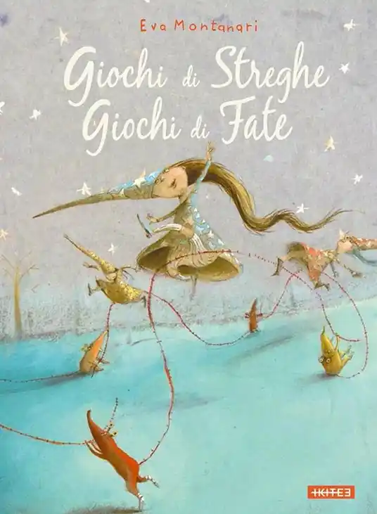 Nuovo Arrivo Giochi di streghe, giochi di fate
