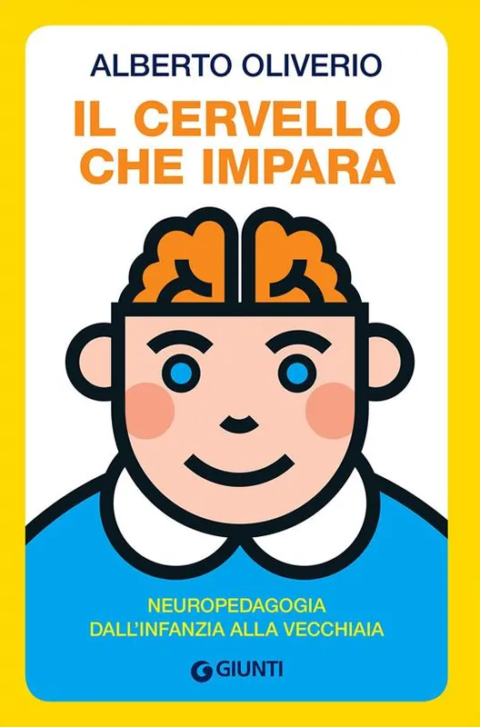 A Buon Prezzo Il cervello che impara. Neuropedagogia dall‘infanzia alla vecchiaia