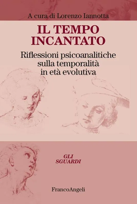 Il tempo incantato. Riflessioni psicoanalitiche sulla temporalità in età evolutiva Prezzo Di Fabbrica