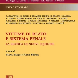 Promo Stagionale Vittime di reato e sistema penale. La ricerca di nuovi equilibri