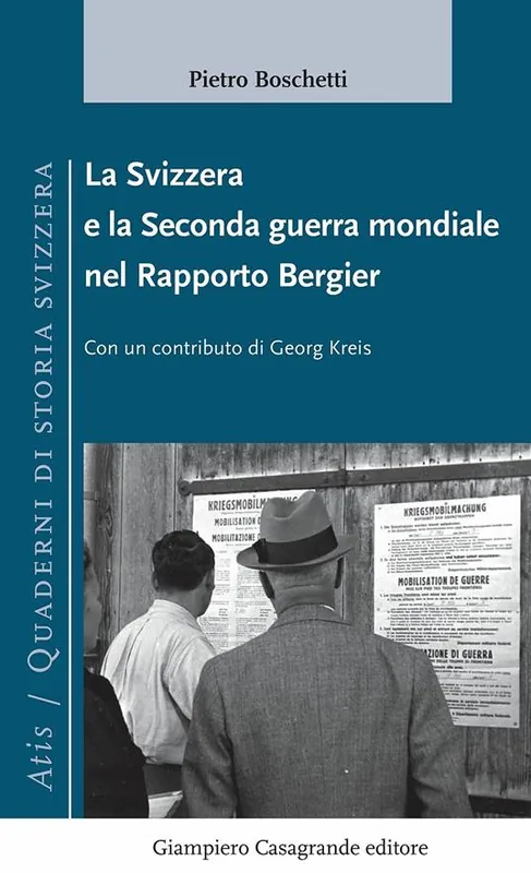 La Svizzera e la seconda guerra mondiale nel Rapporto Bergier Prezzo Ridotto