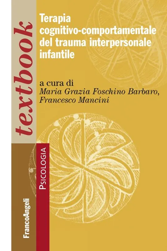 Terapia cognitivo-comportamentale del trauma interpersonale infantile Compra Adesso