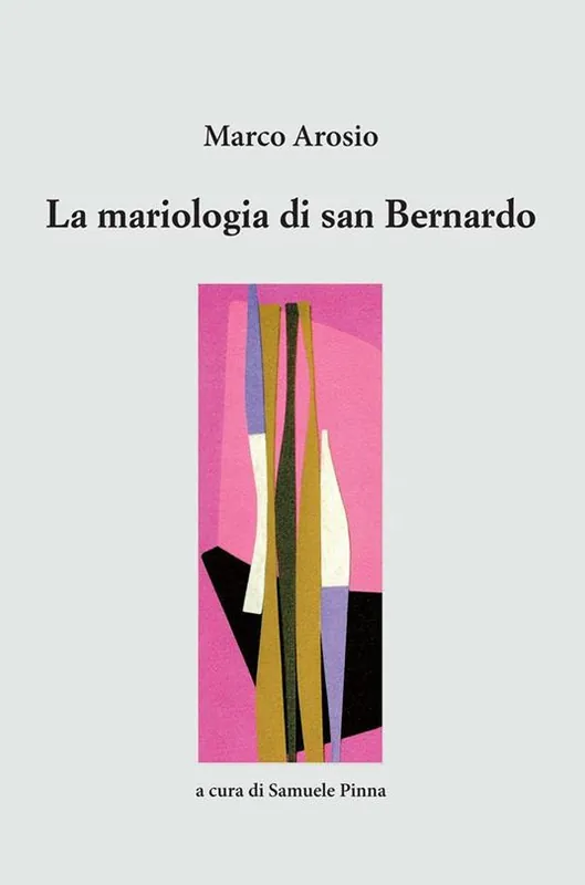 Scelto Dai Clienti La mariologia di san Bernardo