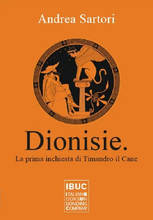 Dionisie. La prima inchiesta di Timandro il cane. Nuova ediz. A Buon Prezzo