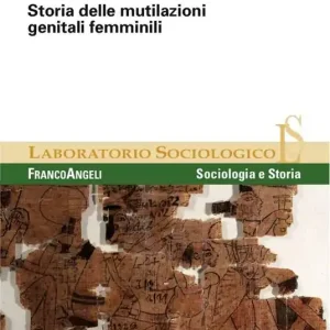 Acquista Ora La speranza ferita. Storia delle mutilazioni genitali femminili