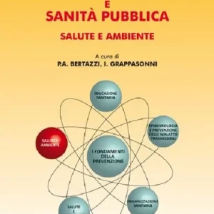 Igiene e sanità pubblica. Salute e ambiente Ultimissimo Modello