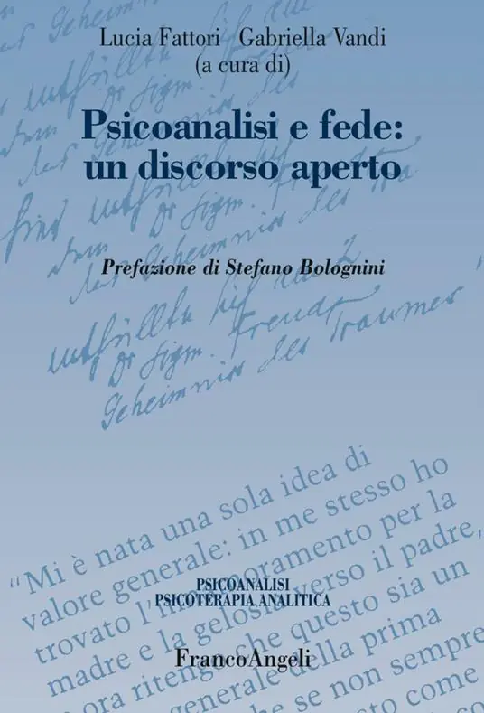 Psicoanalisi e fede un discorso aperto Ultima Occasione