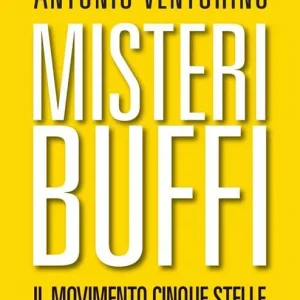 Soddisfatti O Rimborsati Misteri buffi. Il Movimento Cinque Stelle raccontato dal primo grillino pentito