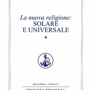 Sconto La nuova religione solare e universale. Vol. 1