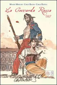 Prezzo Ridotto La coccarda rossa (1861)