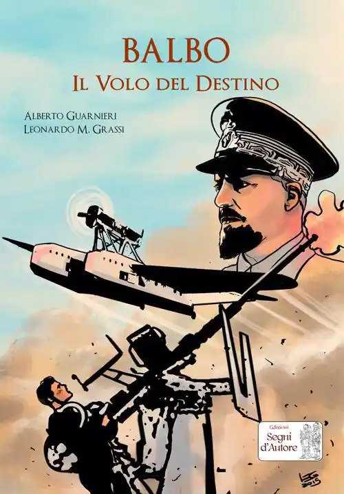Balbo. Il volo del destino Acquista Ora