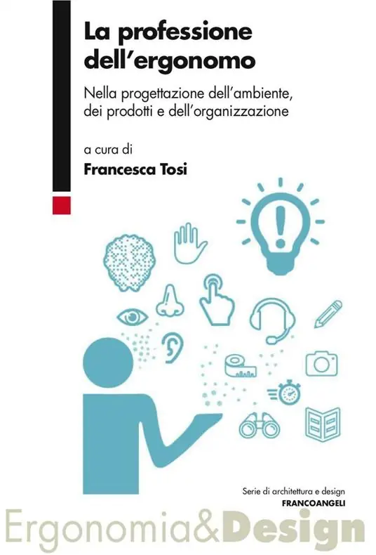 La professione dell‘ergonomo. Nella progettazione dell‘ambiente, dei prodotti e dell‘organizzazione Vendita Finale
