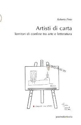 Artisti di carta. Territori di confine tra arte e letteratura Spedizione Espresso