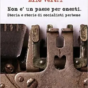 Promo Stagionale Non è un paese per onesti. Storia e storie di socialisti perbene