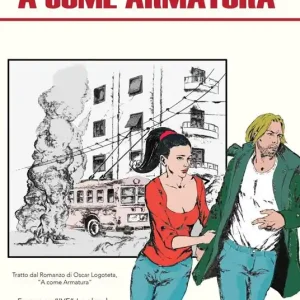 Vendita Finale A come armatura. Una graphic novel sugli anni 70