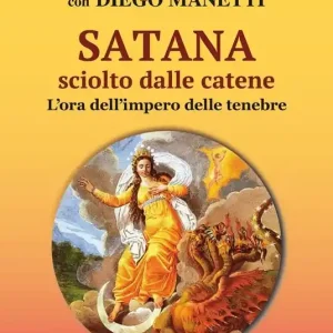 Spedizione Espresso Satana sciolto dalle catene. L‘ora dell‘impero delle tenebre