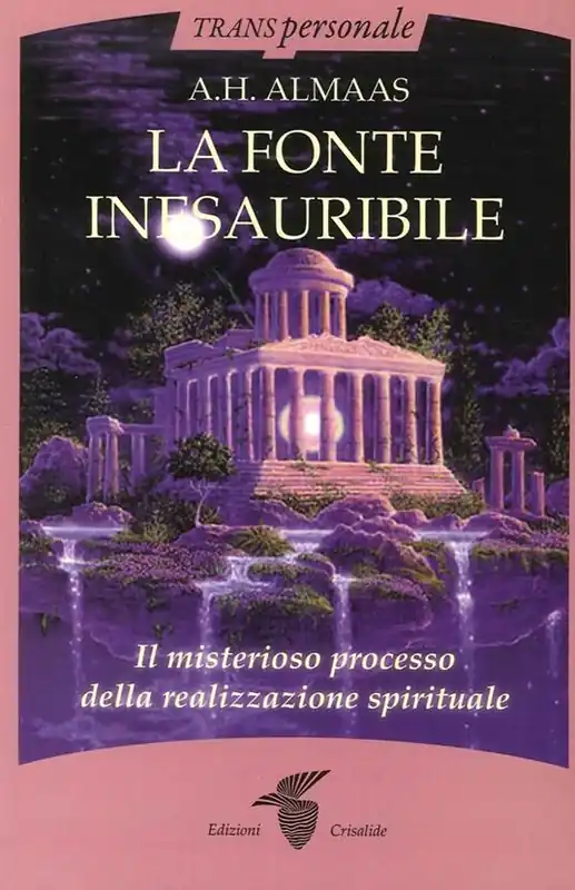 La fonte inesauribile. Il misterioso processo della realizzazione spirituale Popolare