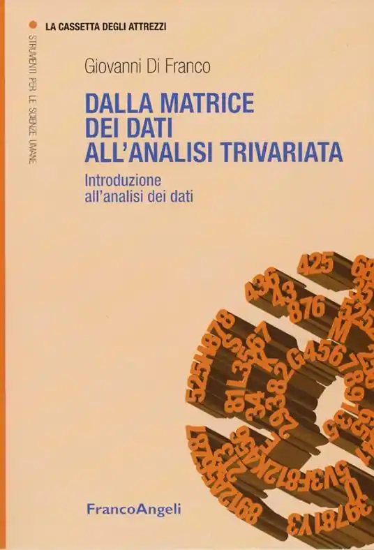Offerta Lampo Dalla matrice dei dati all‘analisi trivariata. Introduzione all‘analisi dei dati