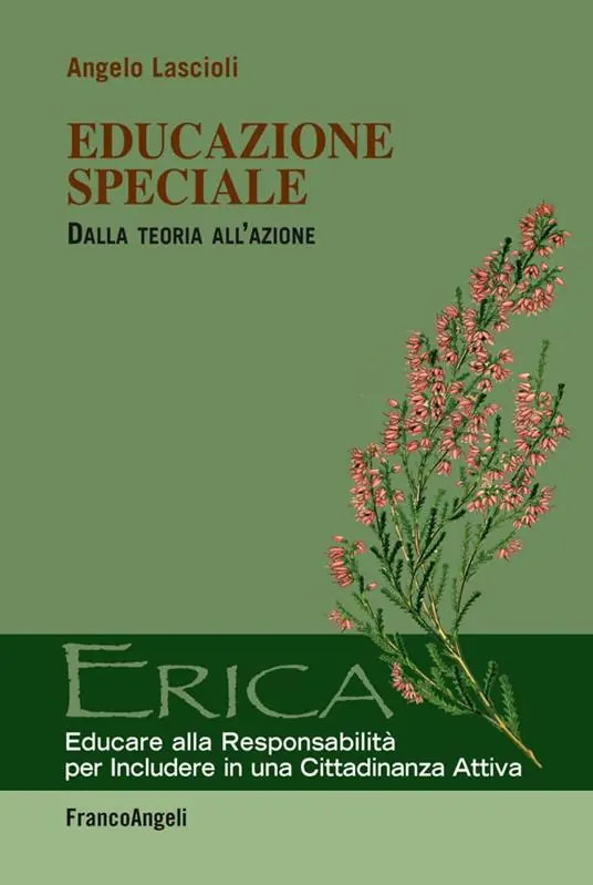Educazione speciale. Dalla teoria all‘azione Non Perdere