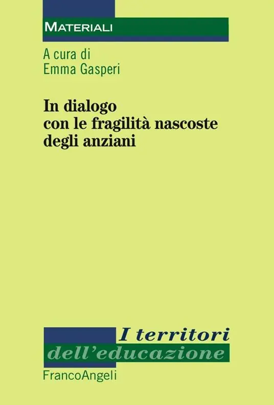 Occasione Imperdibile In dialogo con le fragilità nascoste degli anziani