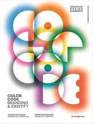 Più Venduto Color code. Branding & identity. Ediz. illustrata