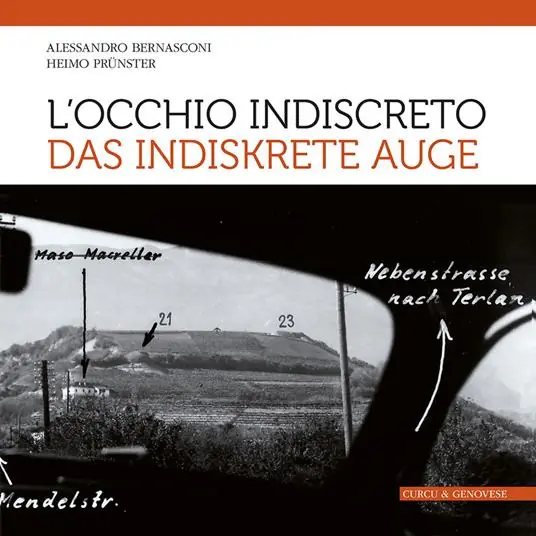 L‘occhio indiscreto-Das indiskrete Auge. I bunker del vallo alpino littorio in Alto Adige visti attraverso le fotografie dello spionaggio germanico. Ediz. illustrata Professionale