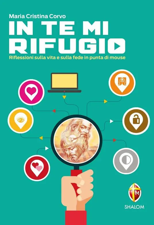 Bestseller In te mi rifugio. Riflessioni sulla vita e sulla fede in punta di mouse