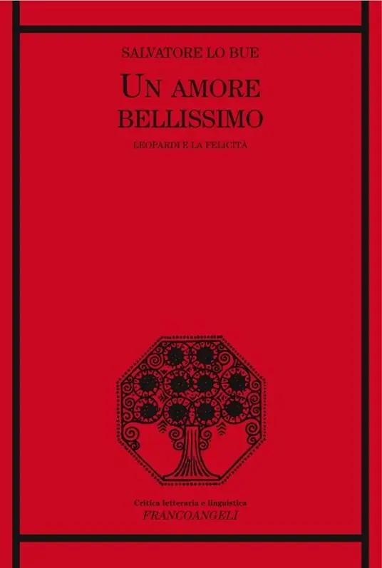 Un amore bellissimo. Leopardi e la felicità Economico