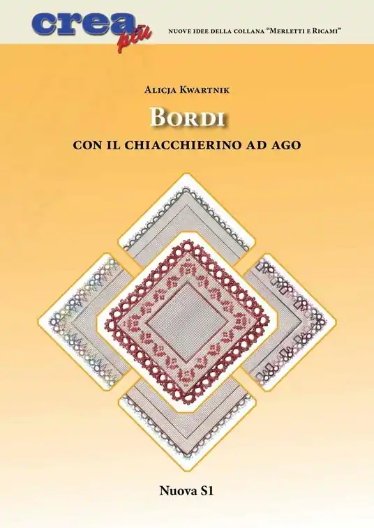 Bordi con il chiacchierino ad ago. Ediz. illustrata Spedito Oggi