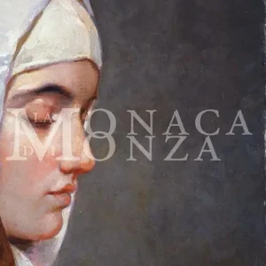 Promozione La monaca di Monza. Ediz. illustrata
