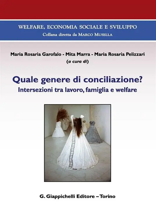 Offerta Lampo Quale genere di conciliazione? Intersezioni tra lavoro, famiglia e welfare