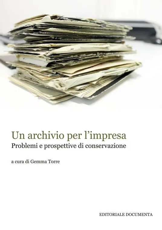 Un archivio per l‘impresa. Problemi e prospettive di conservazione Promozione